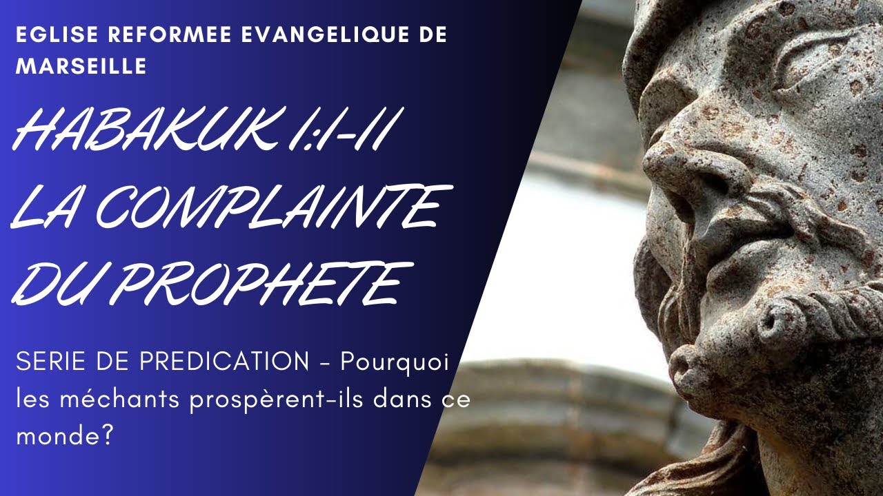 Habakuk 1:1-11 - La complainte du prophète