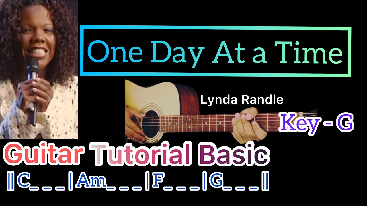 One Day At a Time - Lynda Randle ( Guitar Tutorial )