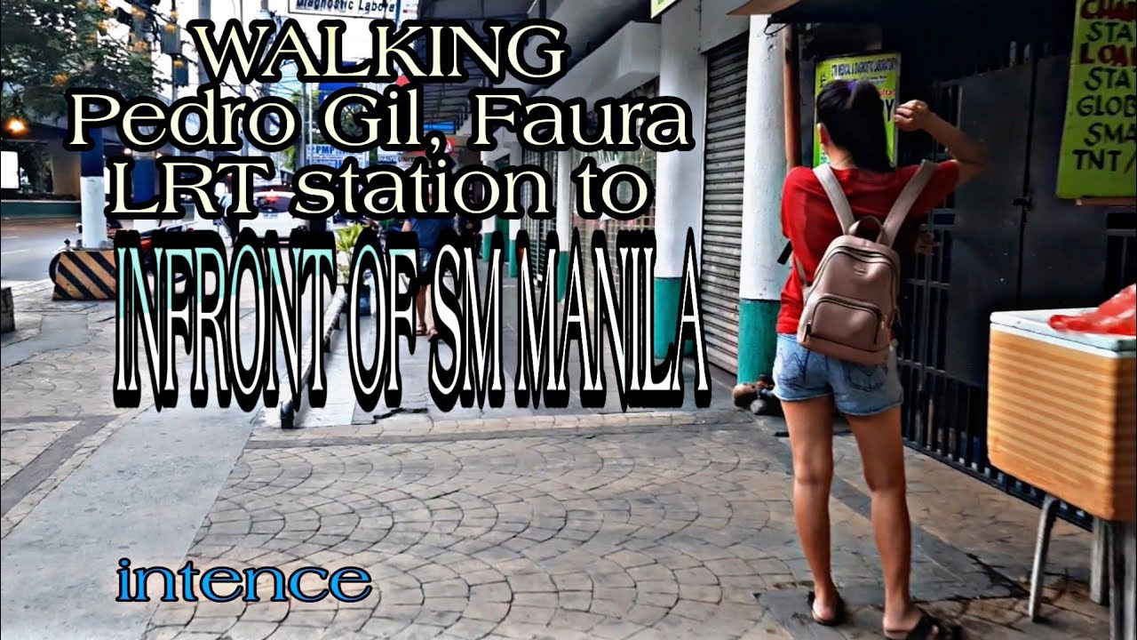 WALKING IN LRT PEDRO GIL STATION ang PADRE FAURA  to SM MANILA