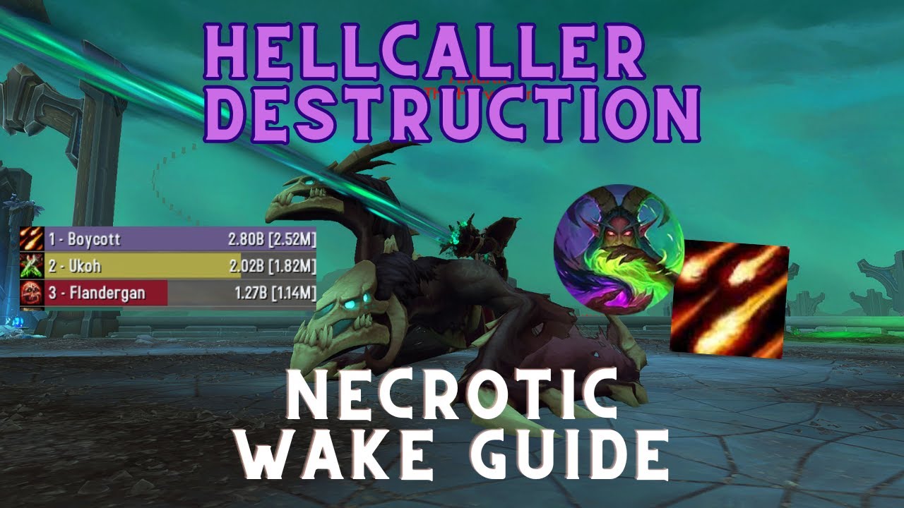 Hellcaller Destruction Warlock 2.5M Overall | Necrotic Wake +10 Guide