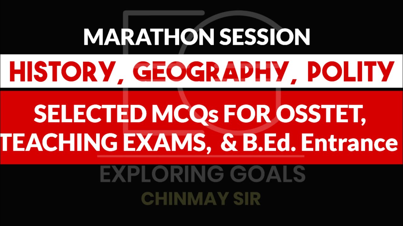 HISTORY, GEOGRAPHY, POLITY || MCQs || B.Ed. ENTRANCE || TEACHING EXAMS #teachingexams #osstet #ctet