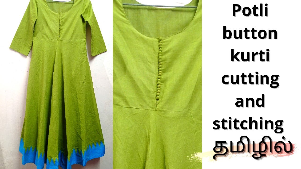 how to cutting and stitching potli button kurti in tamil