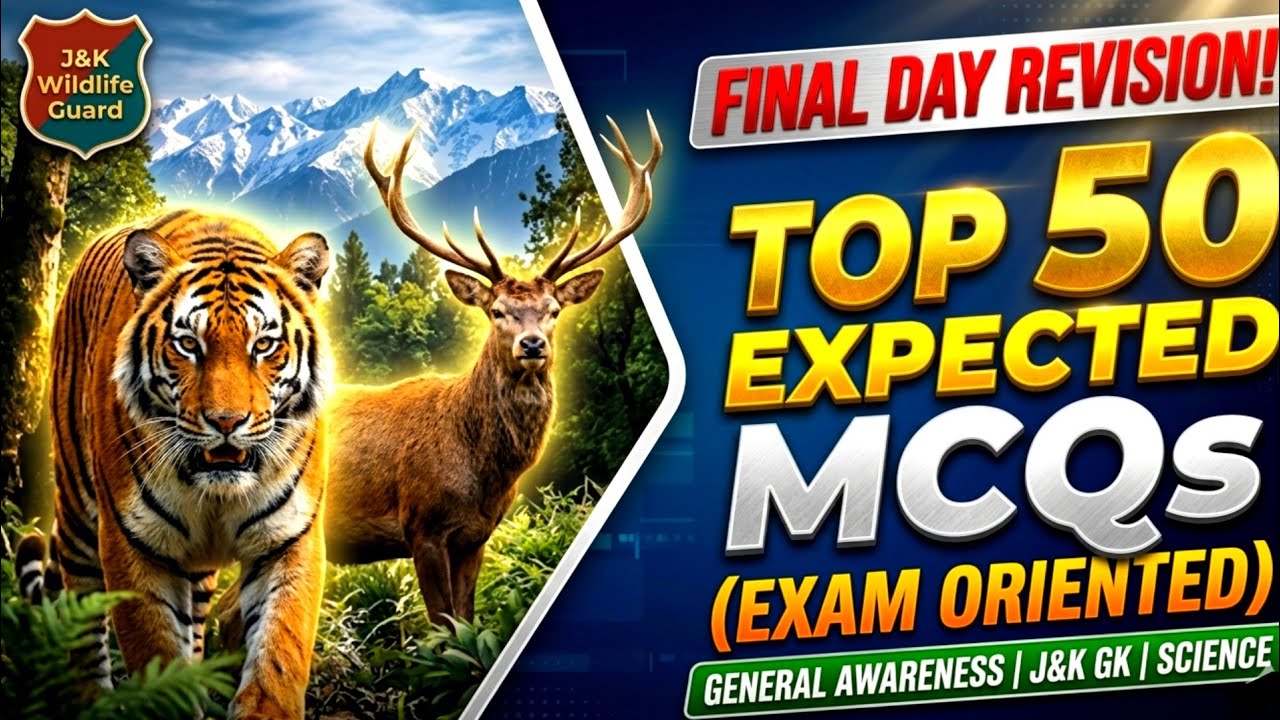 Don't Skip🛑 | JKSSB Wildlife Guard Final Revision 🔥 | Top 50 Most Expected MCQs (Last 24 Hours Push)