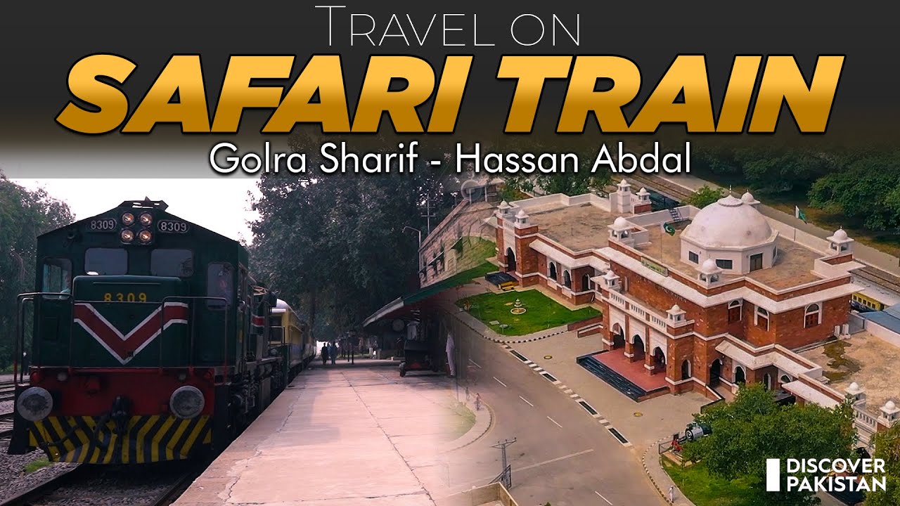 Wonderful Safari Train Journey from Golra Railway Station to Hassan Abdal
