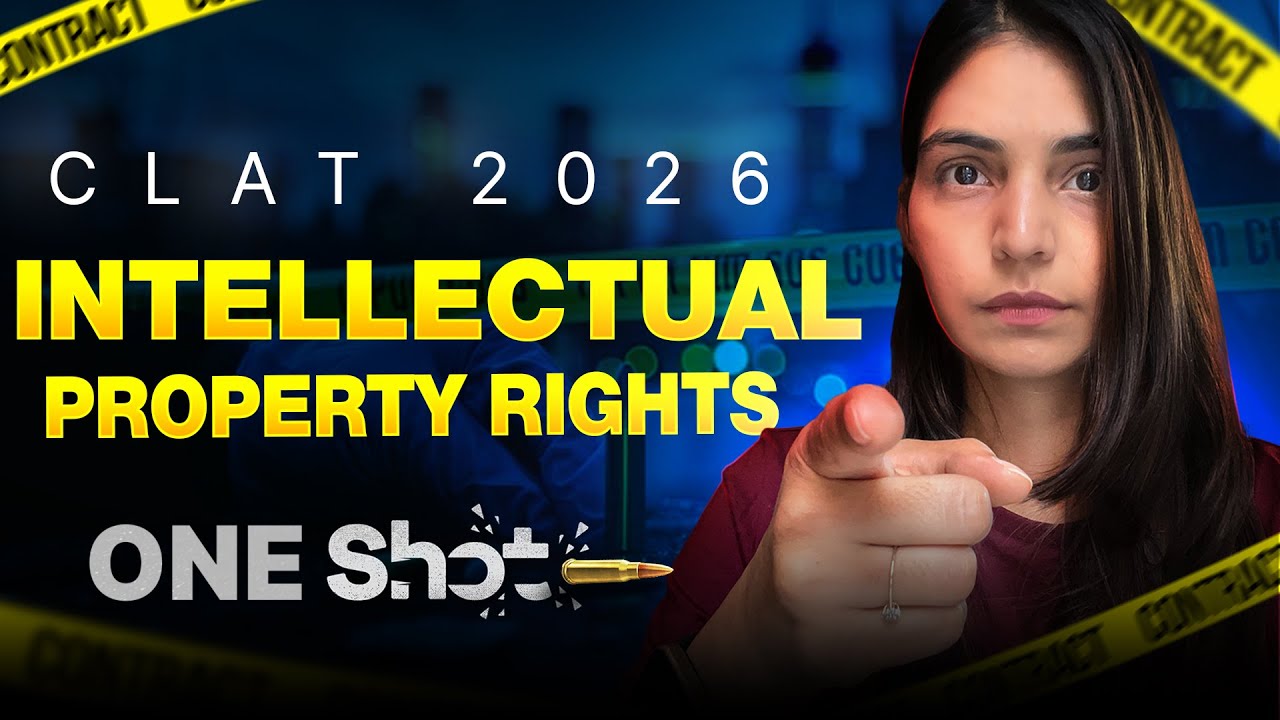 Intellectual Property Rights (IPR) One-Shot  | Legal Reasoning for CLAT 2026 | Part-4