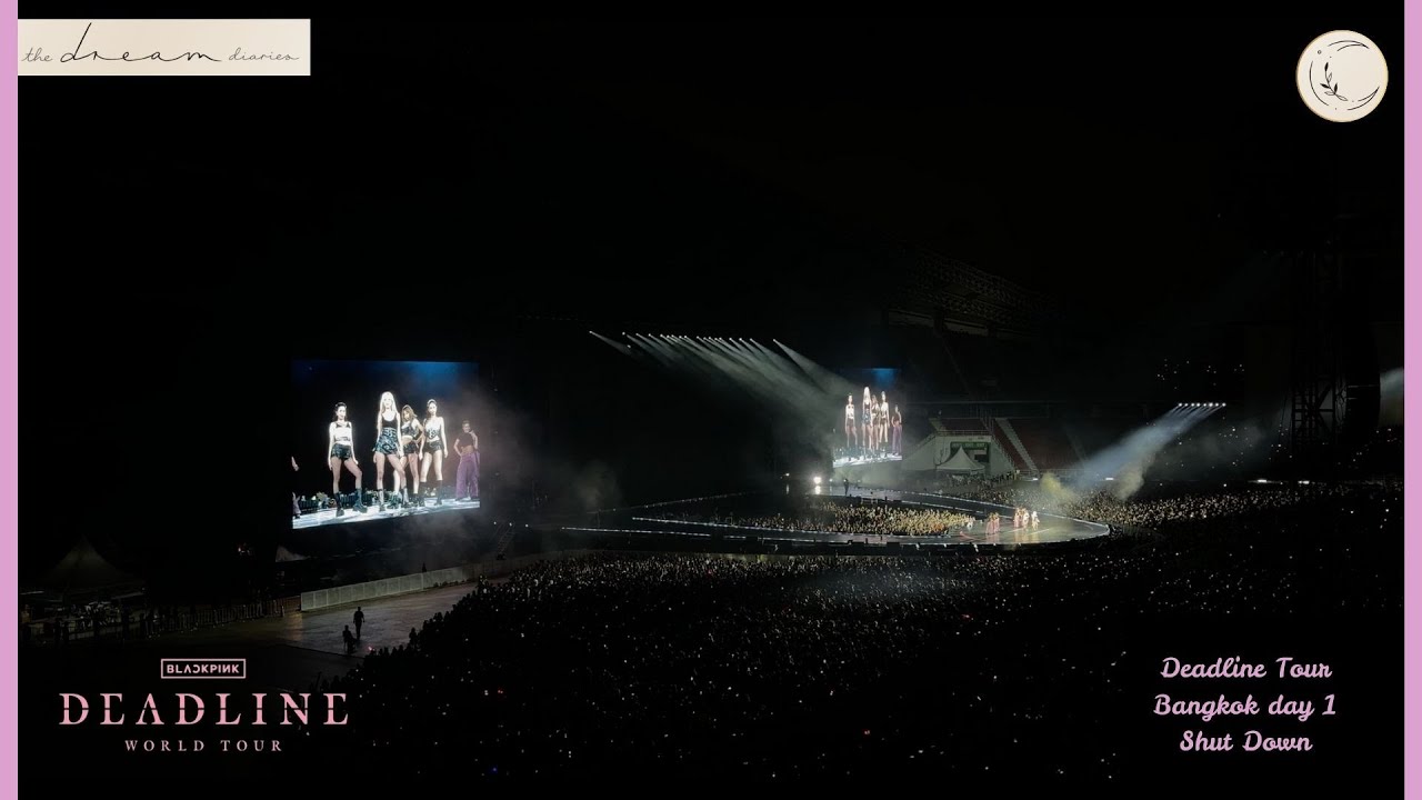 BLACKPINK - Shut Down (Deadline World Tour in Bangkok day 1)