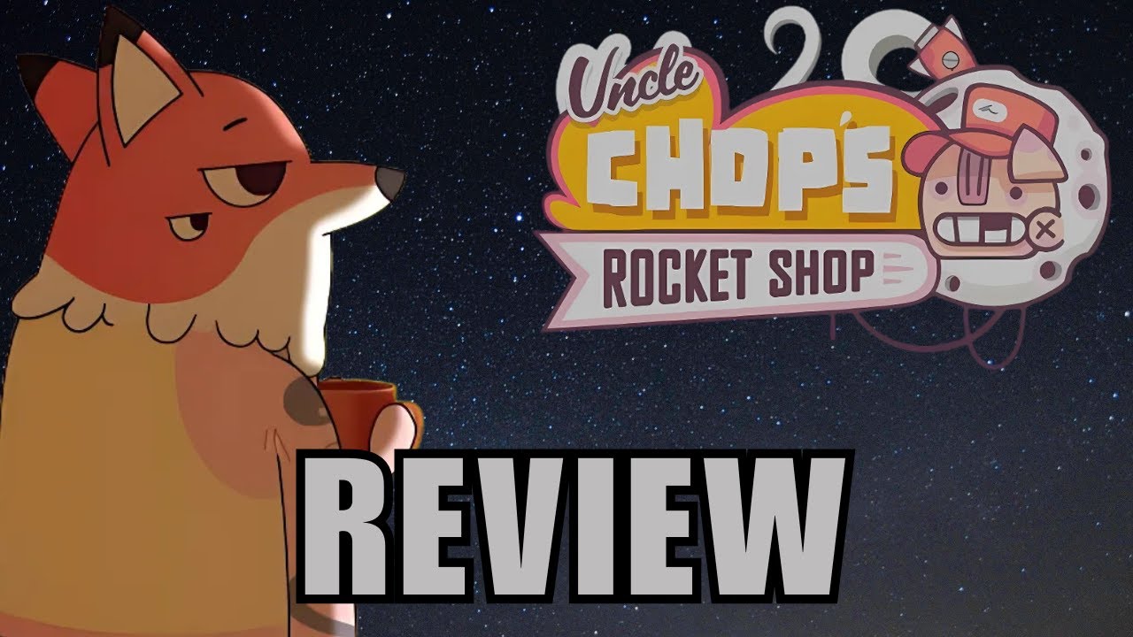 Uncle Chop's Rocket Shop Review - A Bizarre Roguelite Spaceship Repair Sim!?
