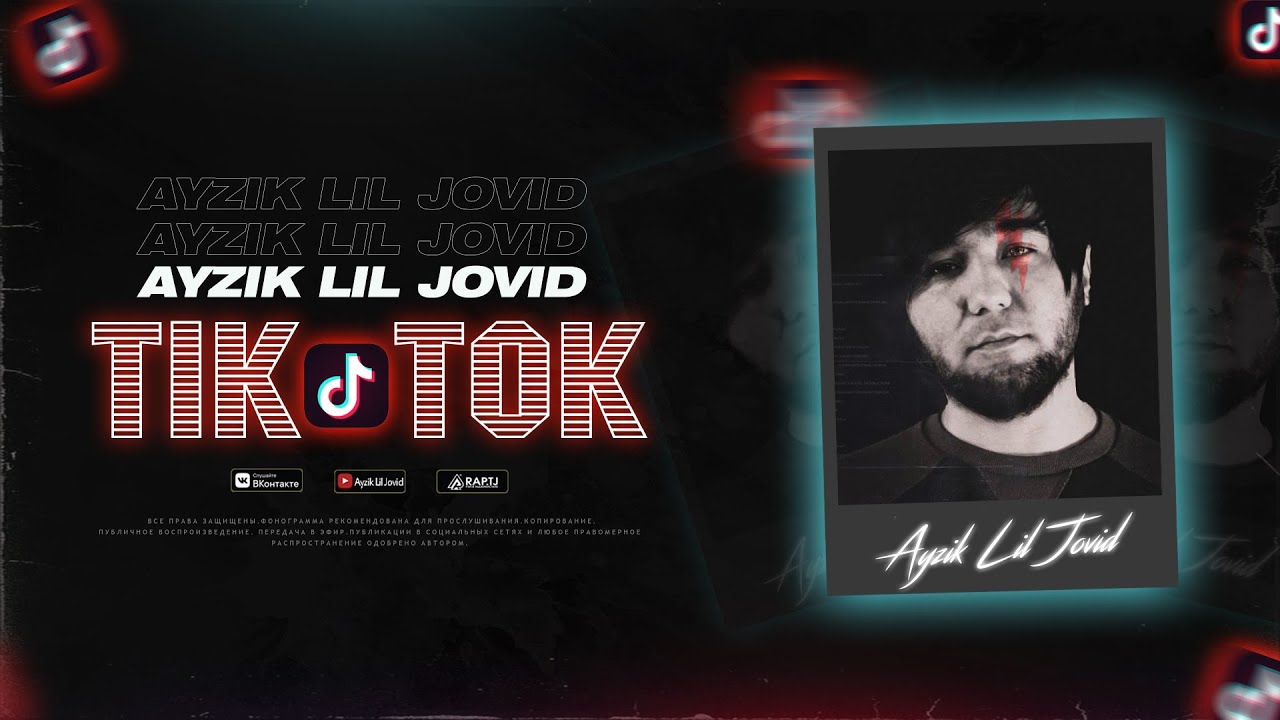 Ayzik [Lil Jovid] - TIK TOK / Айзик [Лил Човид] - ТИК ТОК (New Hit 2021)
