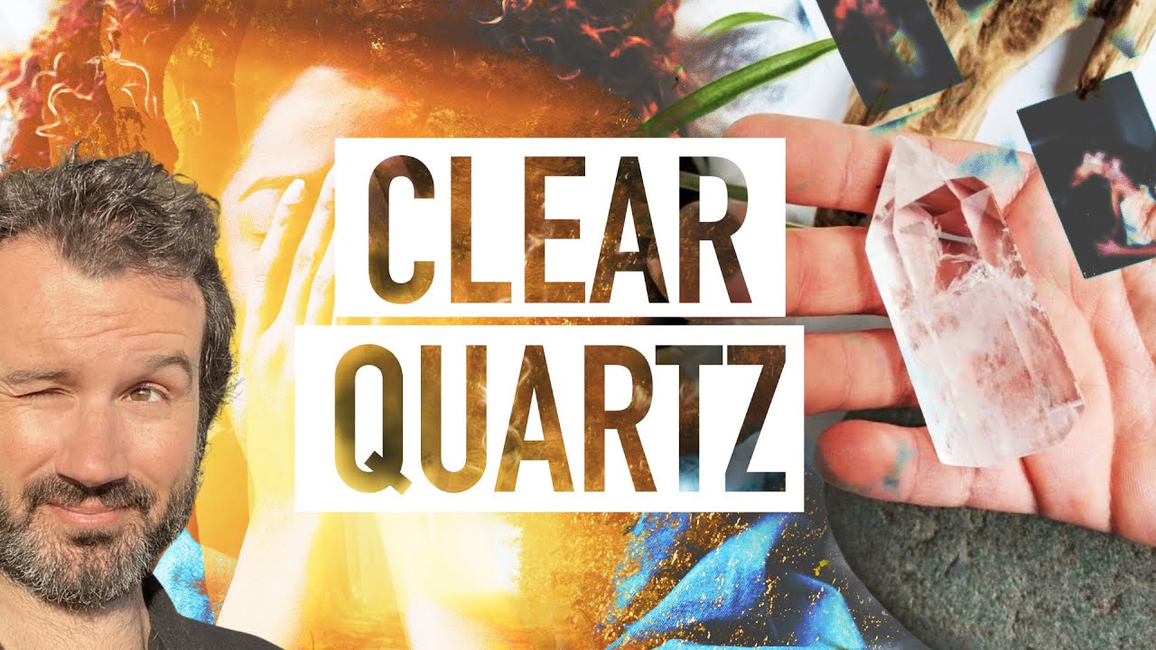 Clear Quartz Healing Properties