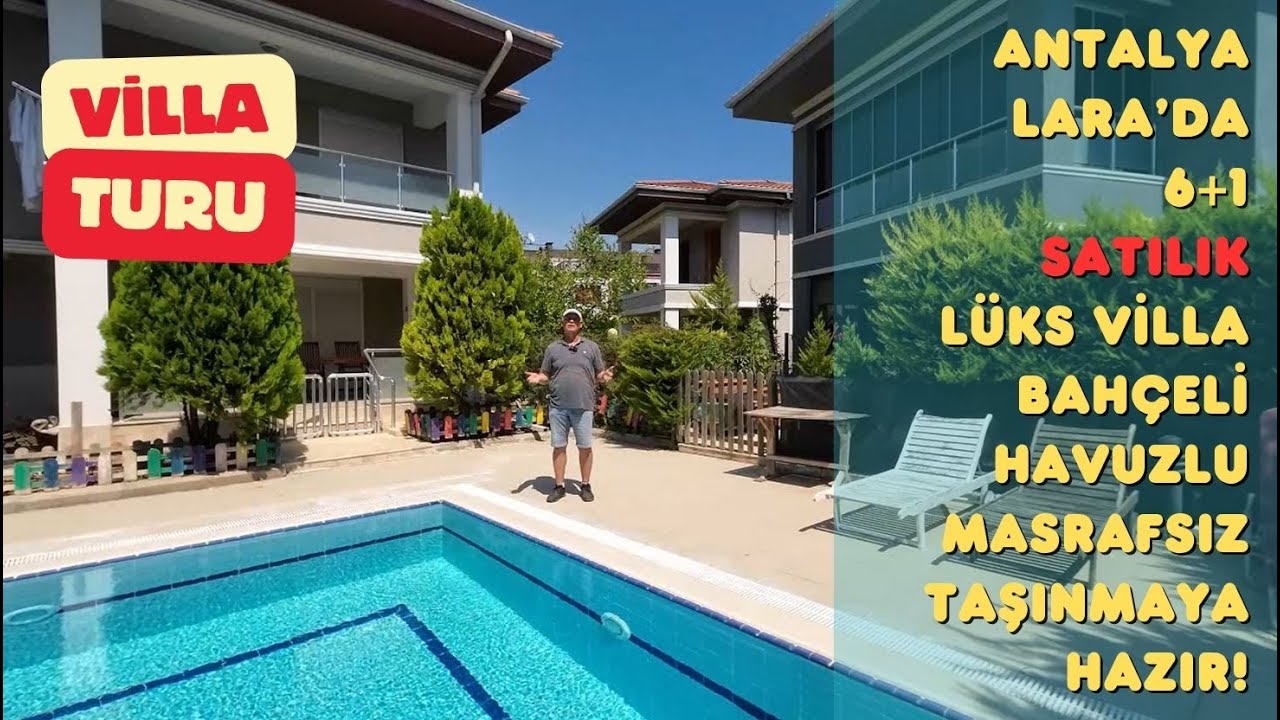 Lara Güzeloba’da Lüks 6+1 Villa | Bahçeli, Havuzlu, Masrafsız ve Taşınmaya Hazır!