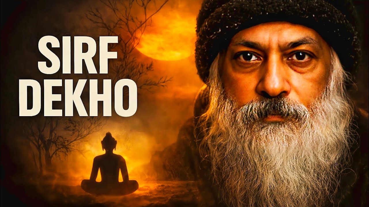  Osho ne dekhna sikhaya”|| Ek Spiritual Story || Hindi Speech Osho