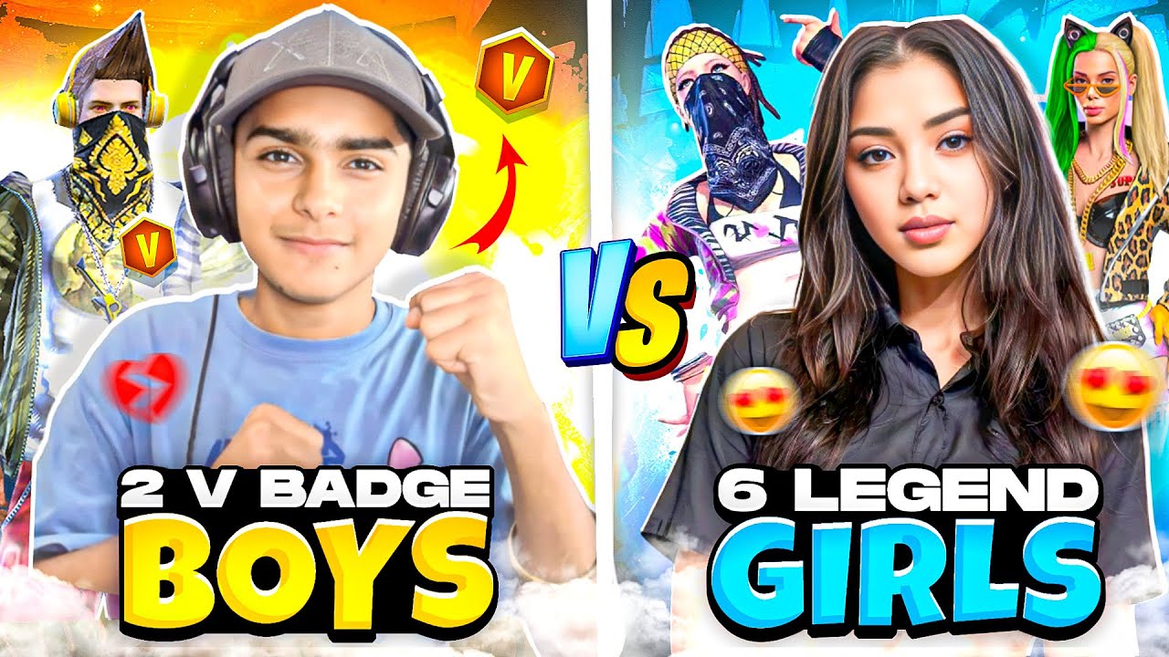 2 Pro V Badge Boys Vs 6 Legend Hater Girls 🤯 - आग लगा देंगे 😂 - Free Fire India