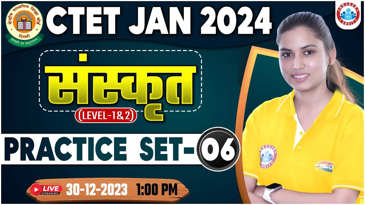 CTET Jan 2024 | CTET Sanskrit Practice Set #06, CTET Sanskrit PYQ's By Varsha Ma'am
