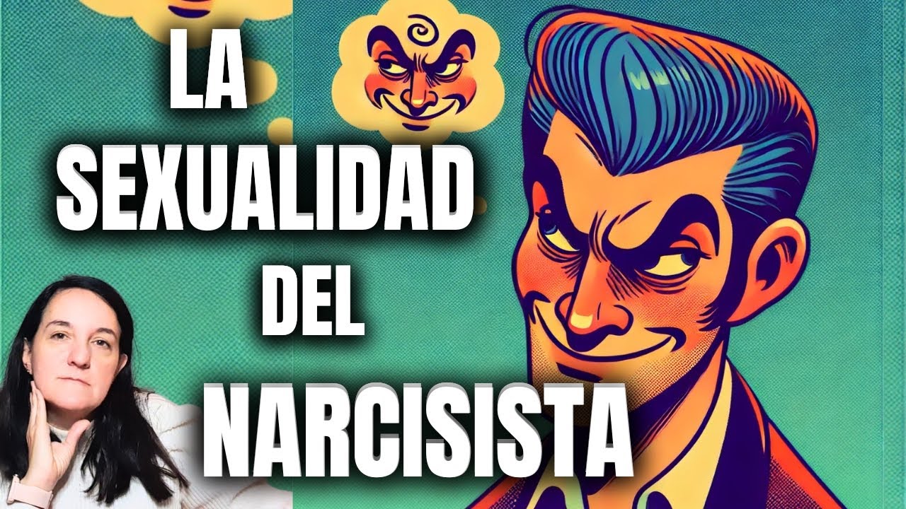 La Sexualidad del Narcisista