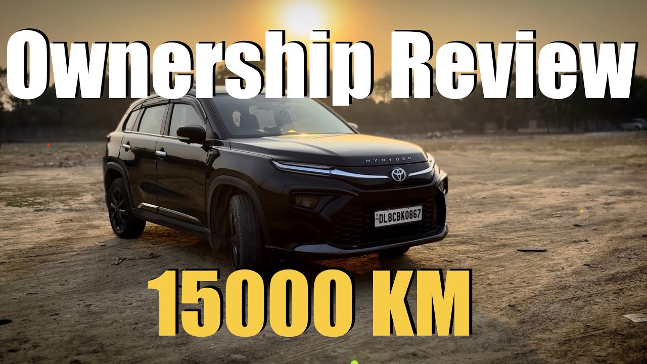 15000KM OWNERSHIP REVIEW | TOYOTA HYRYDER BASE MODEL IN 2025