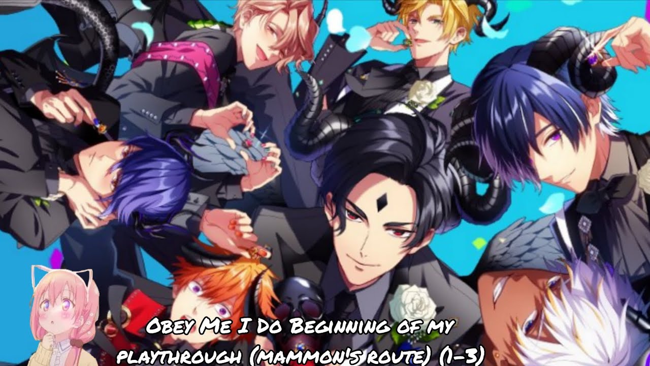 Obey Me I Do Beginning Of My Playthrough (Mammon's Route) (1-3) 