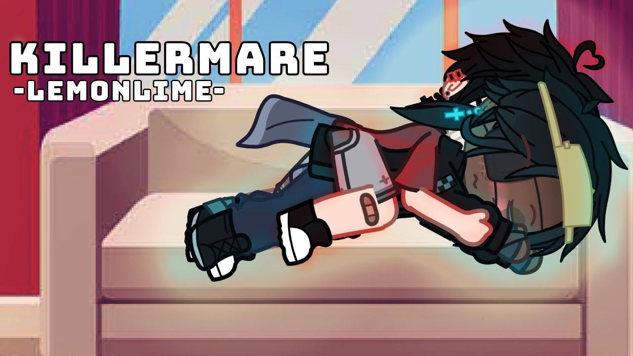 Killer wanted cuddles | Killermare | Gacha Club | Gay | Ft. Nightmare, Killer, and Cross