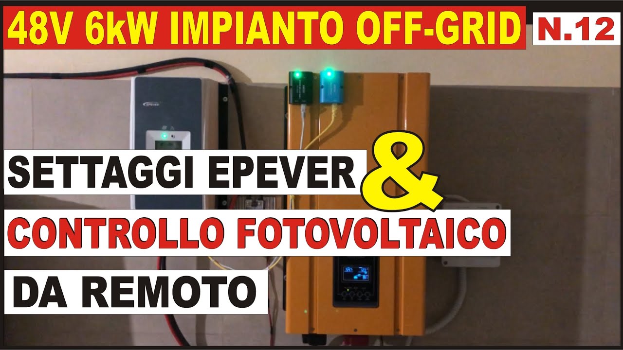 N.12 - 48V 6kW OFF-GRID SETTAGGI E CONTROLLO REMOTO