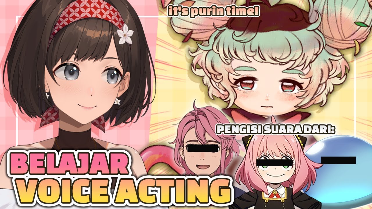 Belajar VOICE ACTING bareng @_purintime (Pernah mengisi di: Dandadan, SPYxFAMILY, dll)