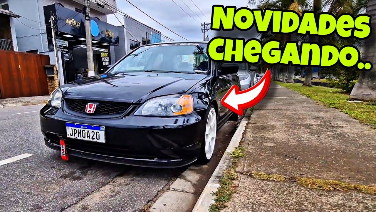 Tudo que foi feito até agora no meu Civic G7