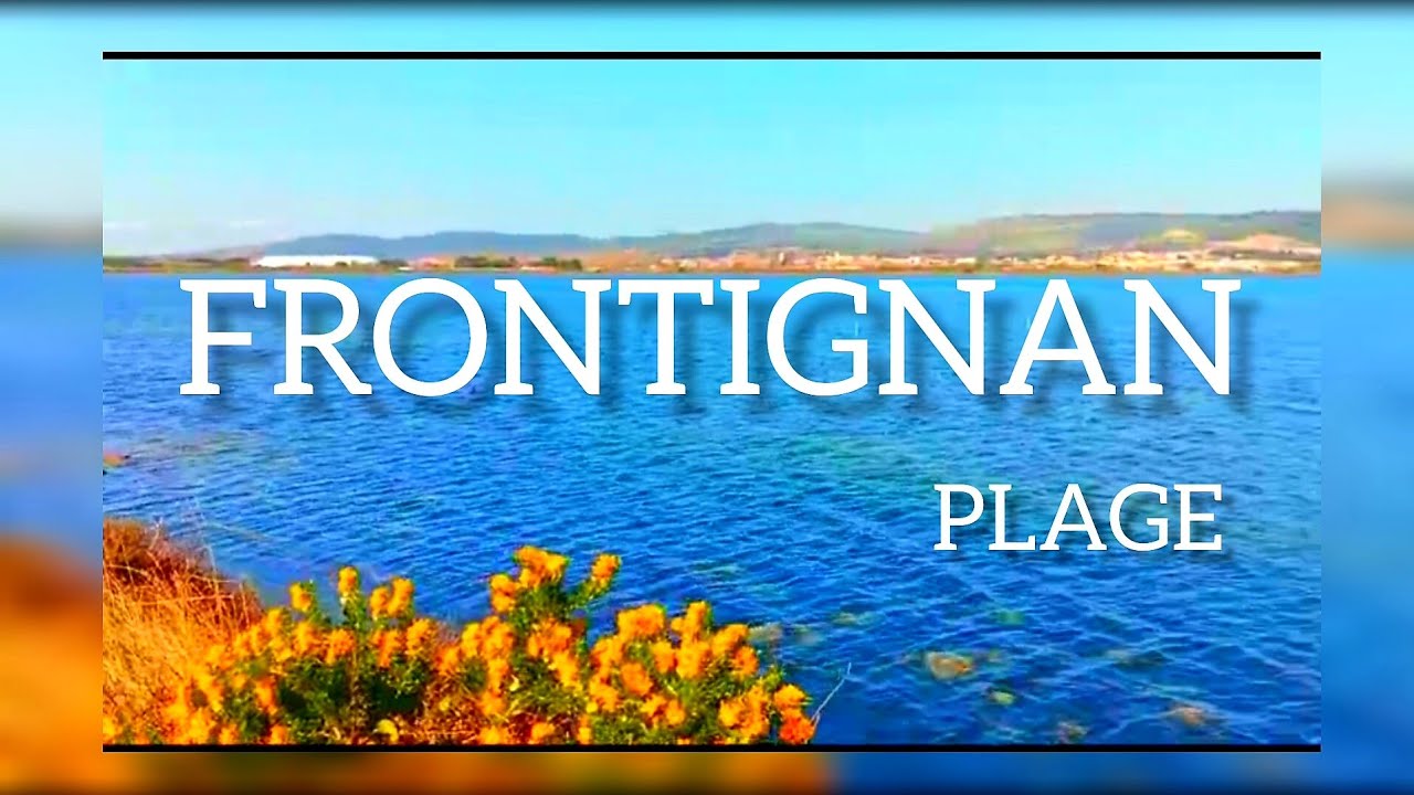 FRONTIGNAN Plage : Evasion Entre Mer et Soleil 🇫🇷