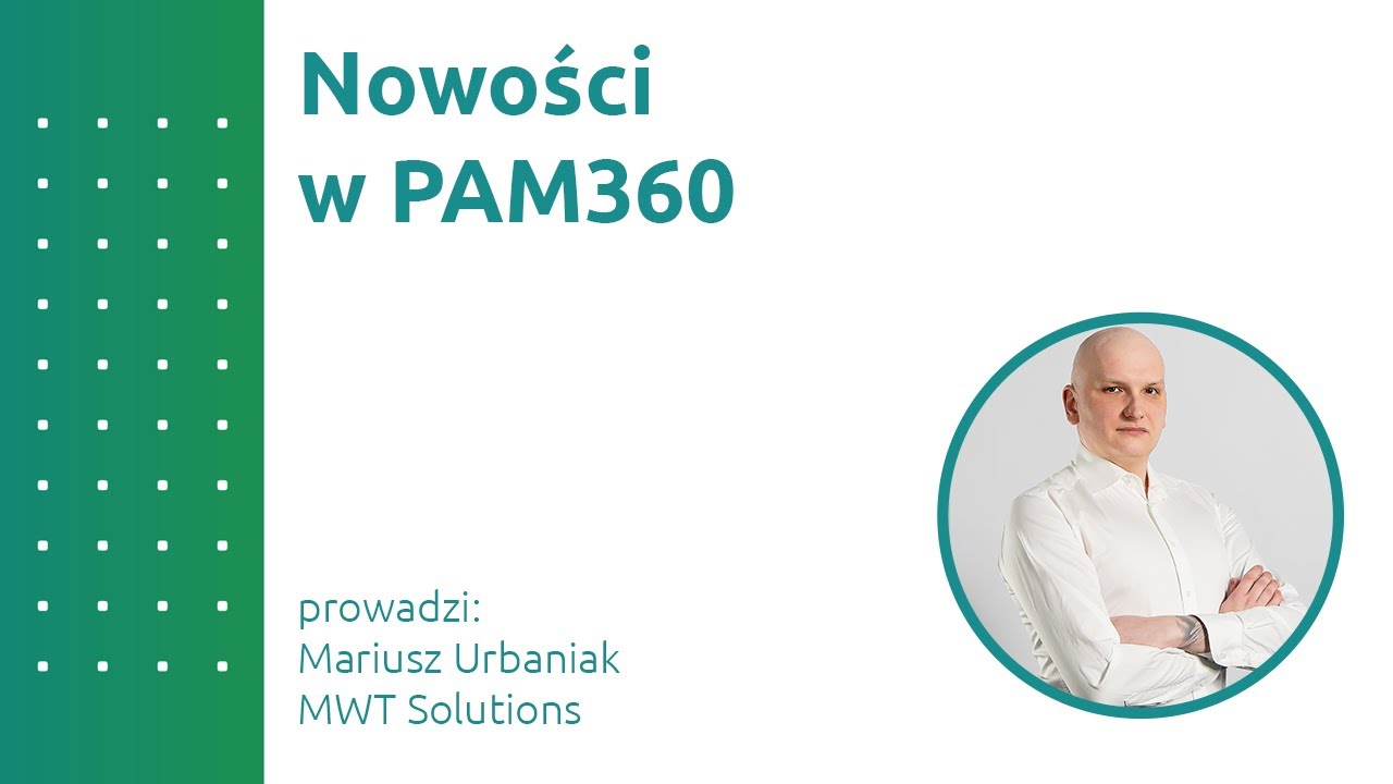 Nowości w PAM360
