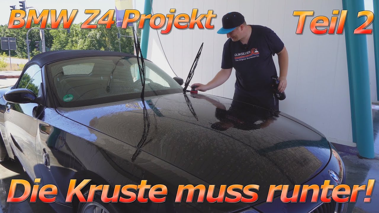 BMW Z4 Projekt Teil 2 - Jahre alter Traffic-Film muss geknetet werden  - Autolack kneten
