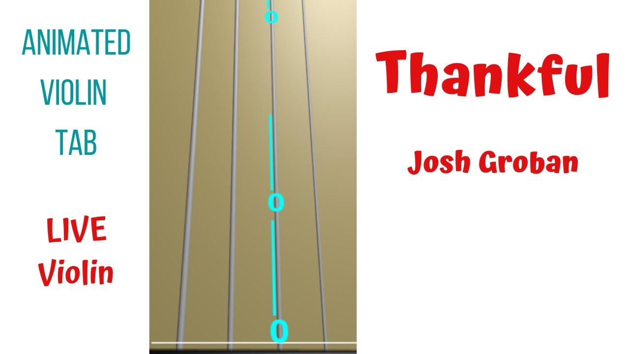 THANKFUL 🌟 Violin Tutorial ➜ LIVE Violin Cover | Animated Violin TAB | No Sheet Music Needed