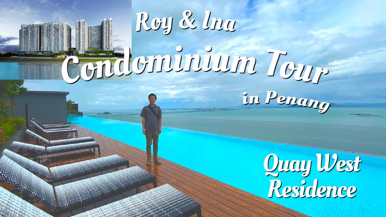 【マレーシア移住】ペナン島のコンドミニアムツアー 家賃・間取りなど / Condominium Tour in Penang, Quay West Residence