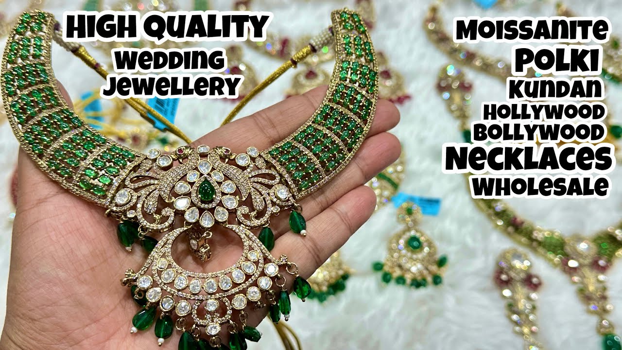 High Quality Moissanite, Polki, Kundan Fusion Jewellery |Artificial Jewellery wholesale Market Delhi