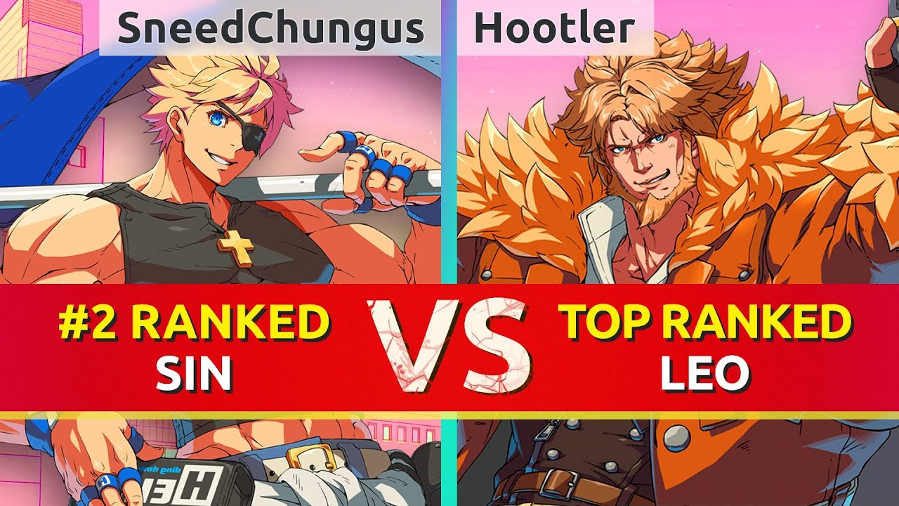 GGST ▰ SneedChungus (#2 Ranked Sin) vs Hootler (TOP Ranked Leo). High Level Gameplay