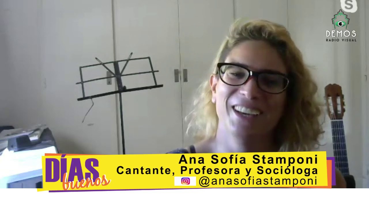 Ana Sof&iacute;a Stamponi , cantante, Profesora y Soci&oacute;loga en D&Iacute;AS buenos