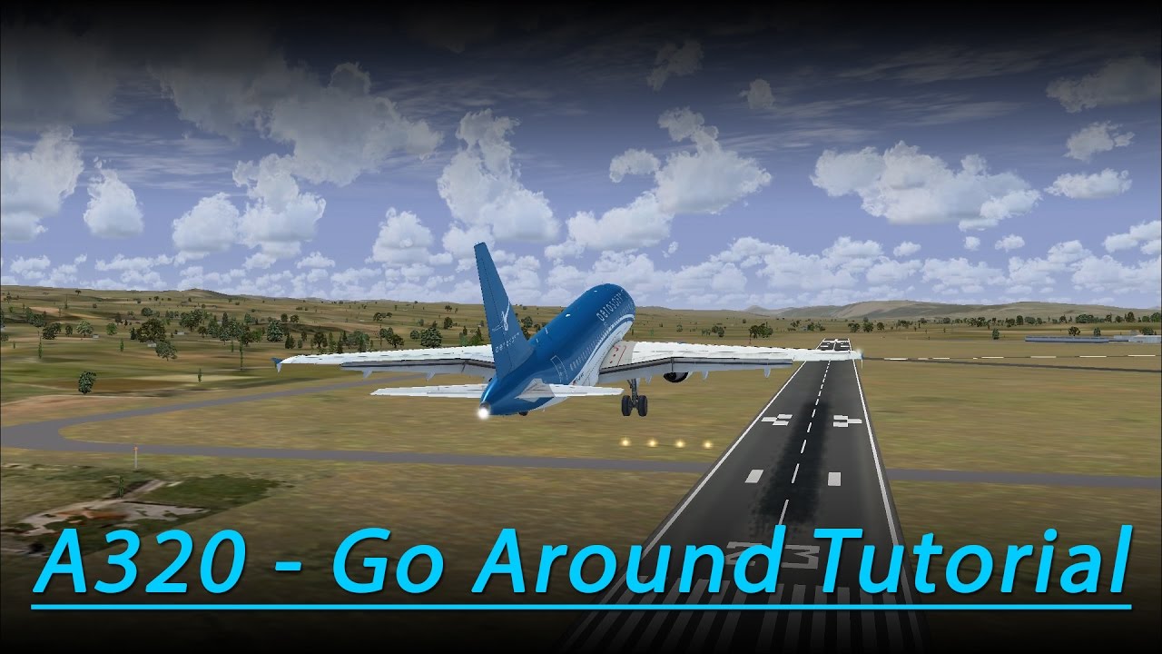 A320 Go Around Tutorial (FSX - Aerosoft Airbus)