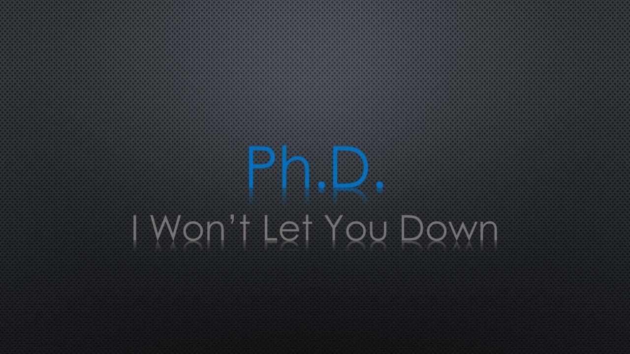 Ph.d. I Won't Let You Down Lyrics