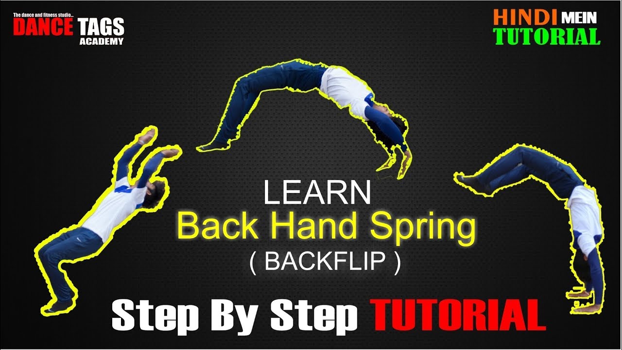 Learn How To Do Back Handspring ( Backflip ) Tutorial in Hindi | Step by Step | Dance Tags Academy