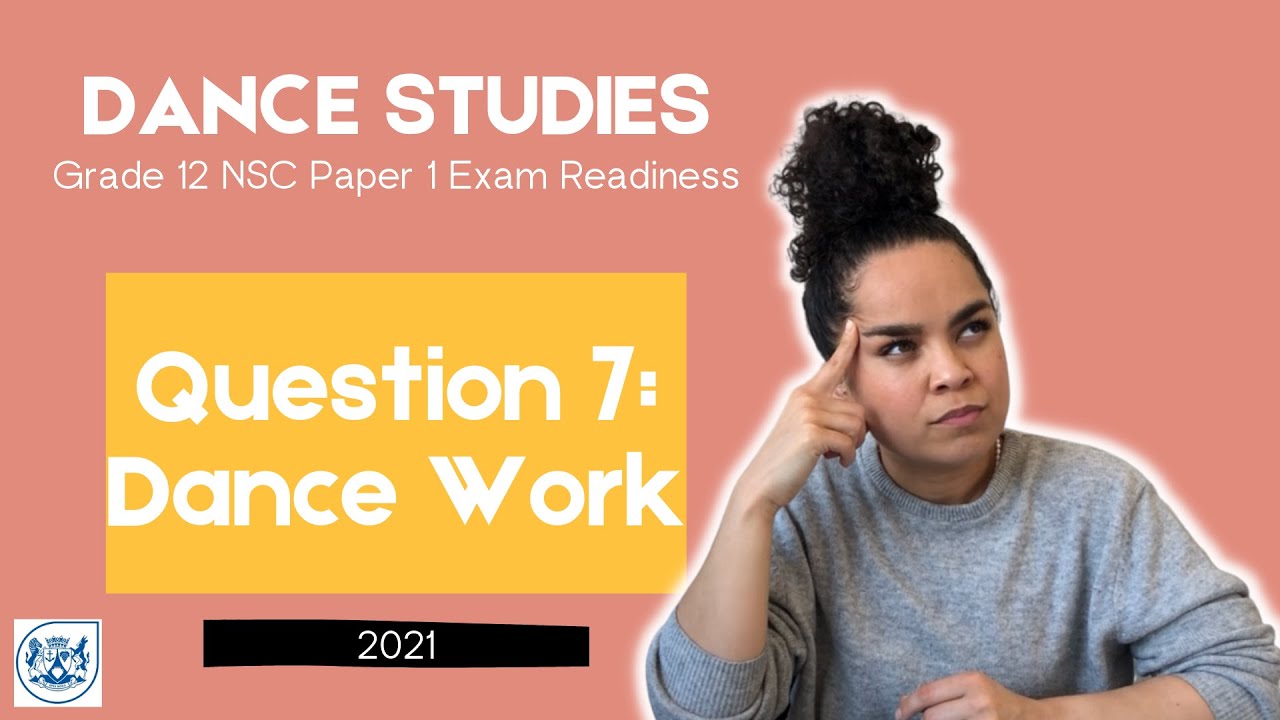 Dance Studies | CAPS | Grade 12 Exam Readiness Part 9 (2021)