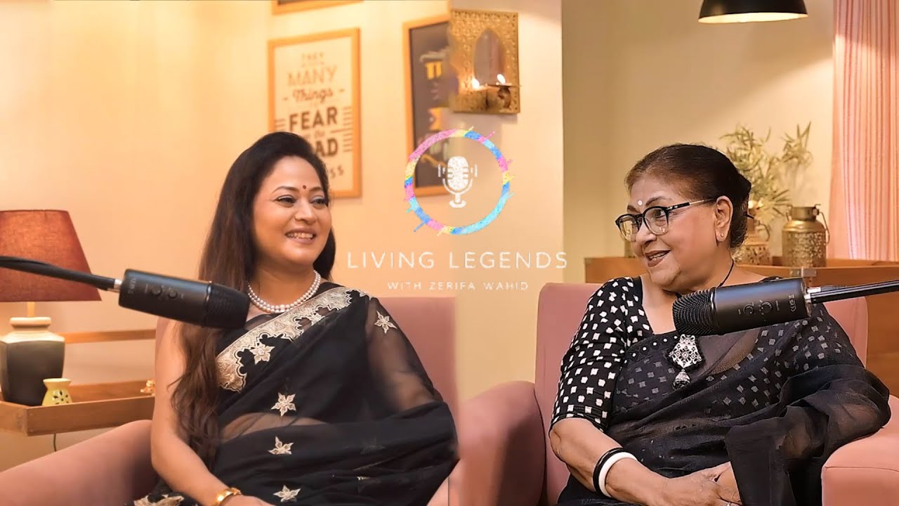 Living Legends | ft. Manisha Hazarika - Zerifa Wahid