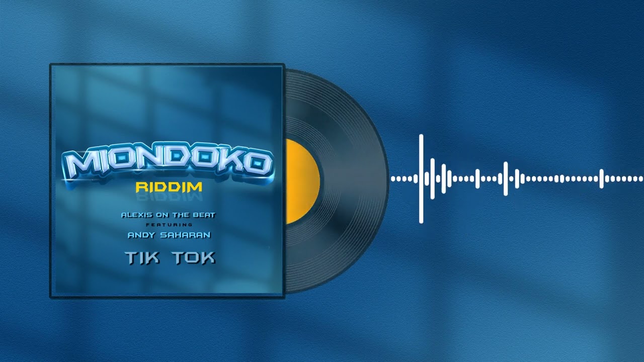 ANDY SAHARAN - Tik Tok (Miondoko Riddim)
