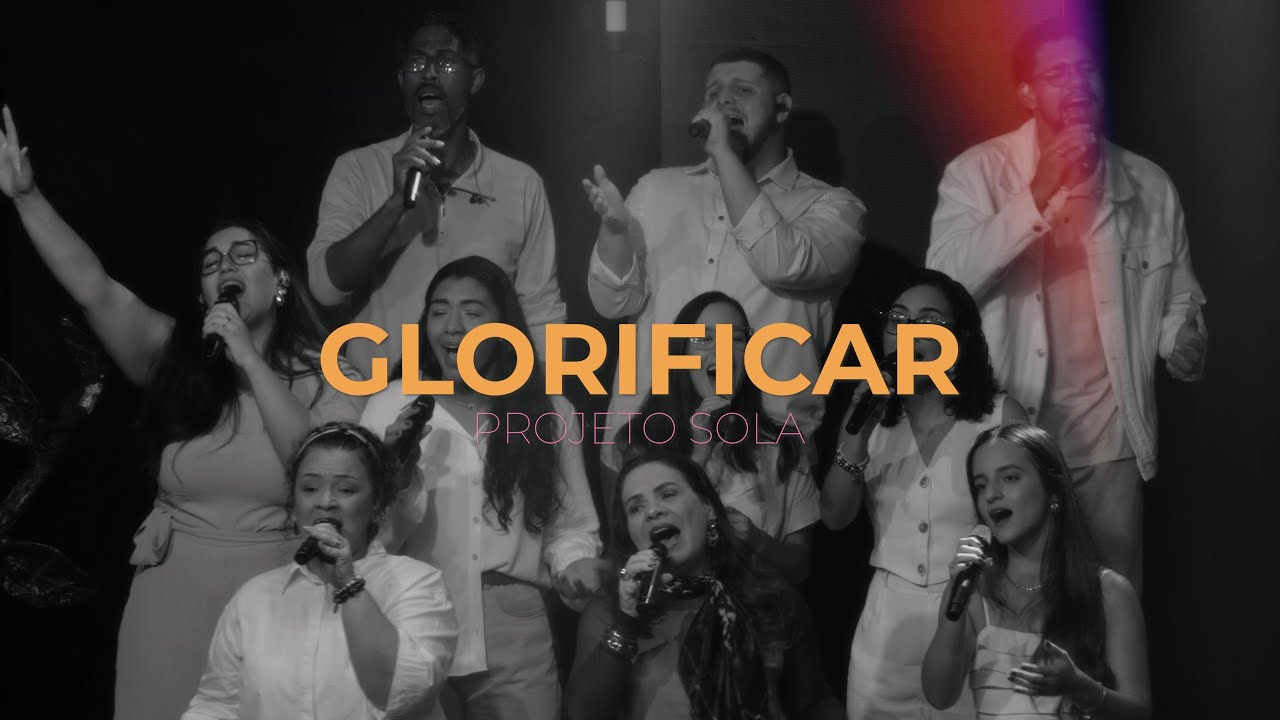 Minist&eacute;rio Louvart - Glorificar (Projeto Sola)