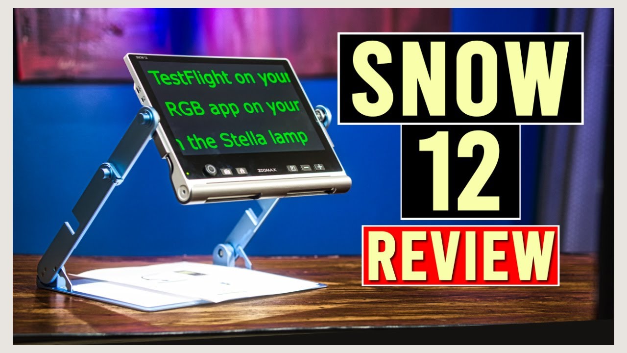 Snow 12 By ZOOMAX - Digital Video Magnifier CCTV With OCR Text To Speech And A Touch Screen