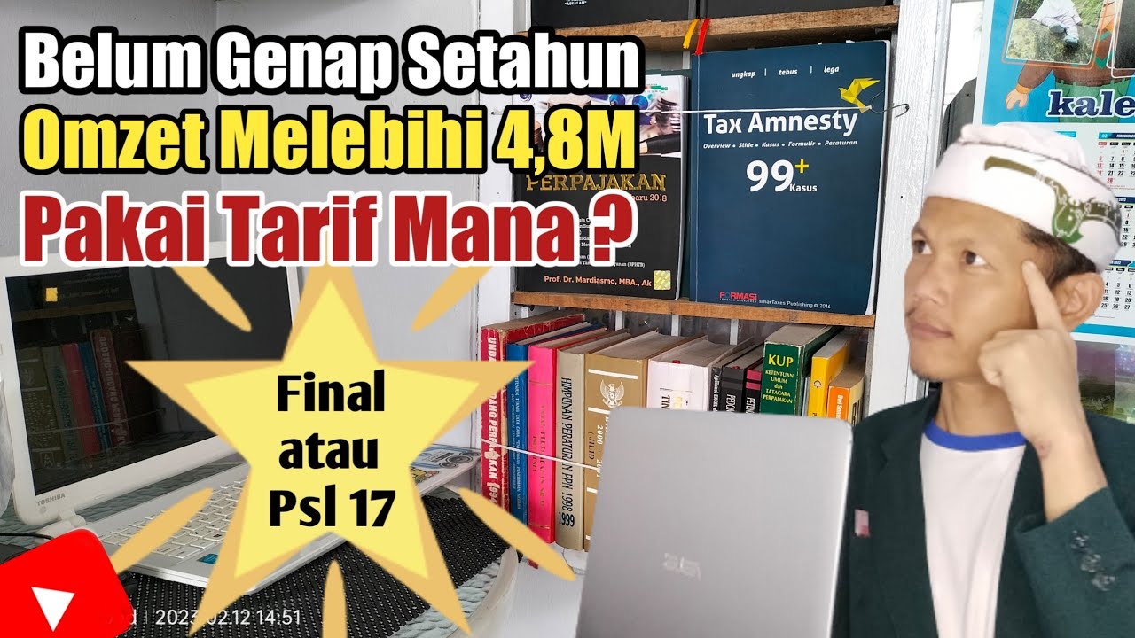 Omset Diatas 4,8 Miliar Belum Genap Setahun Apakah Tarifnya 0,5% ?