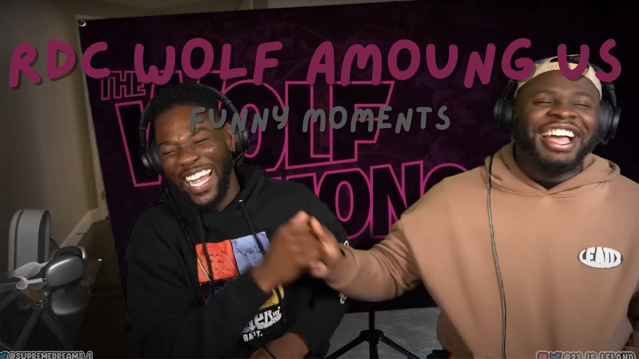 RDC WOLF AMOUNG US FUNNY MOMENTS PART 1!!!