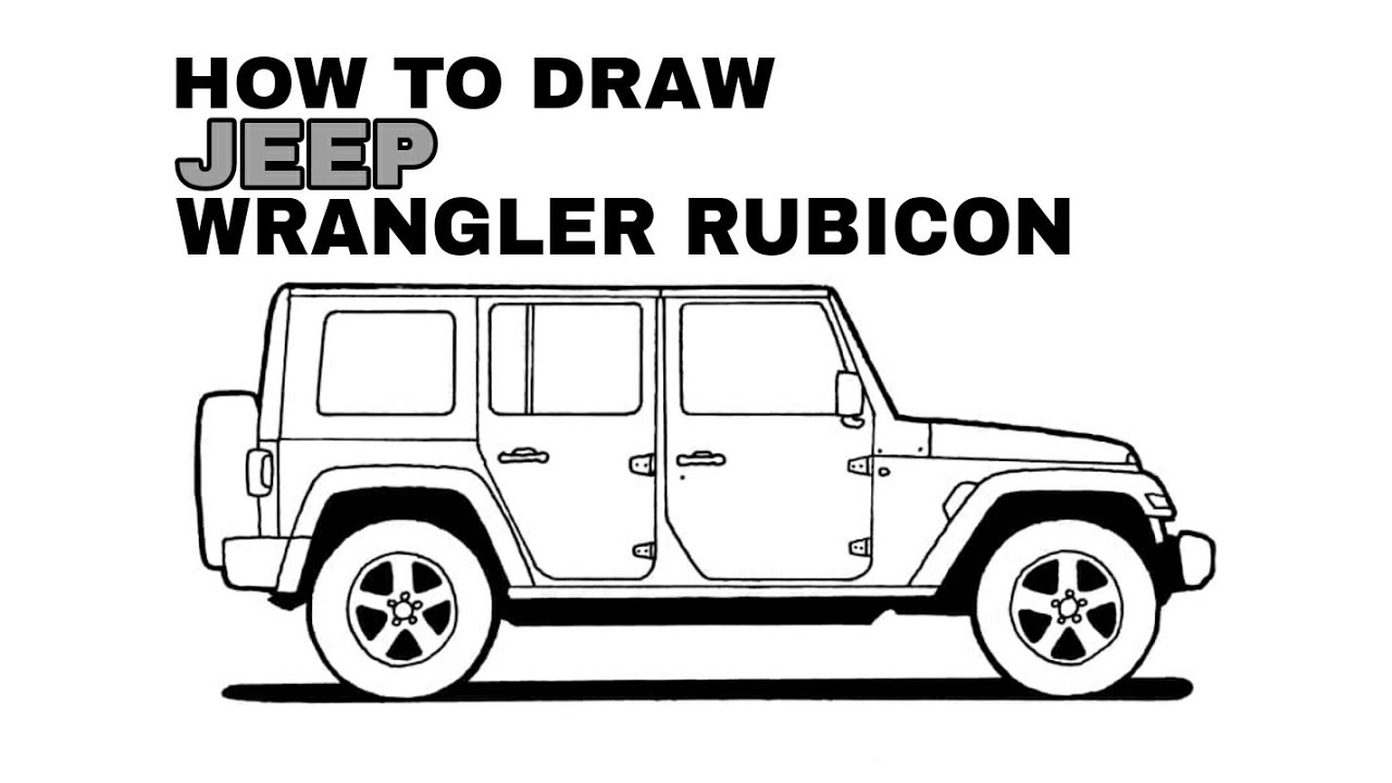 How To Draw A Jeep Wrangler Rubicon