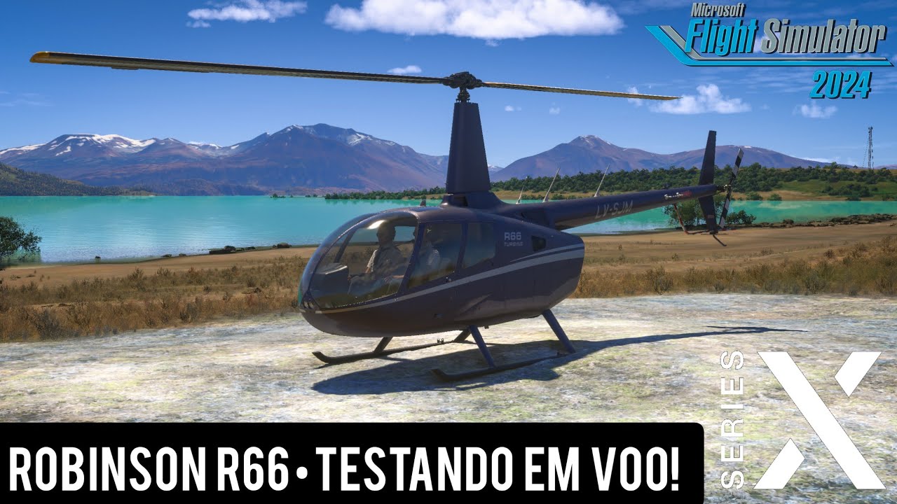 MSFS2024 Testando HELICÓPTEROS • Robinson R66 em El Calafate! (XBOX Series X)