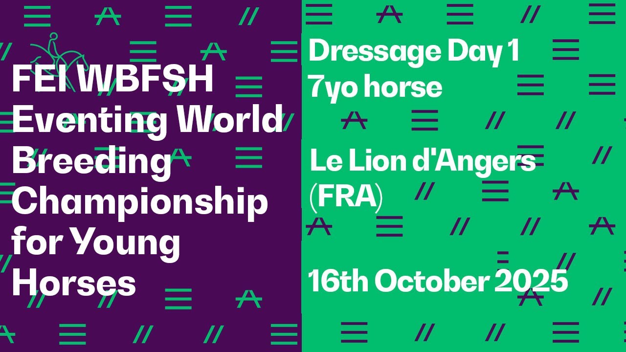 RE-LIVE | Dressage Day 1 7yo horses - FEI WBFSH Eventing World Breeding Championship Young Horses