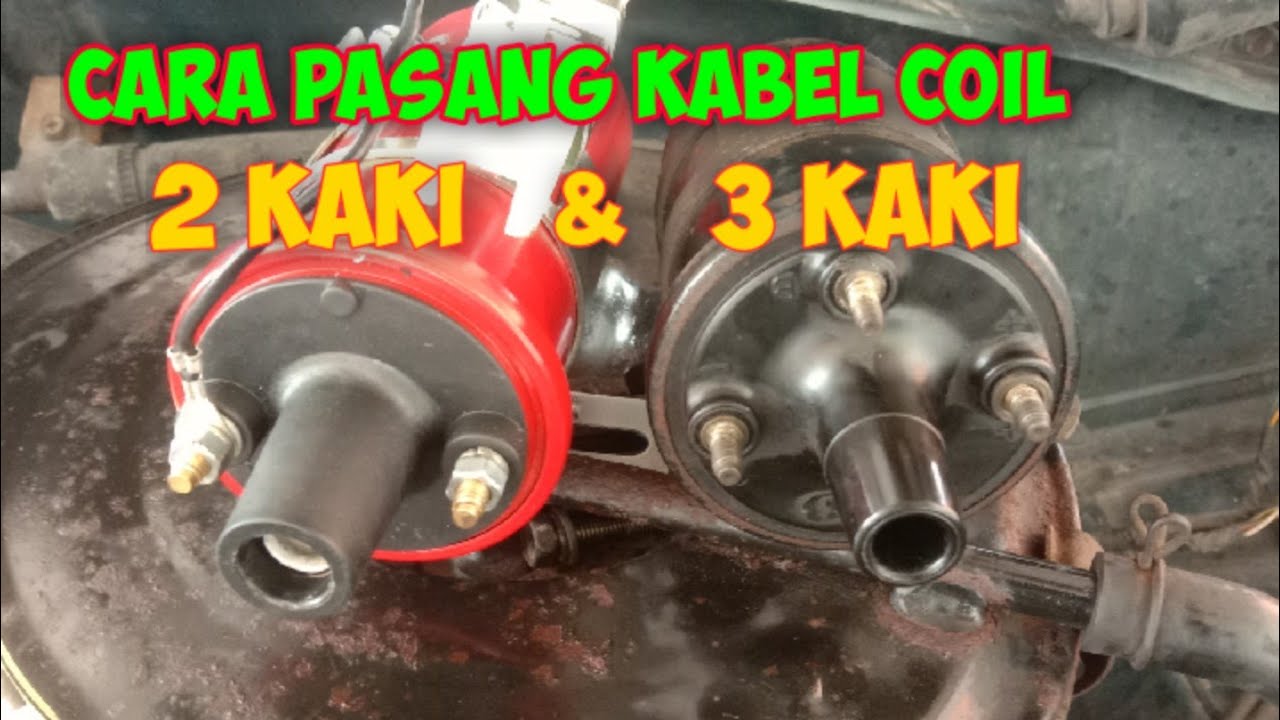 cara pasang kabel coil 2 kaki dan 3 kaki #coil #ignitioncoil #tutorial