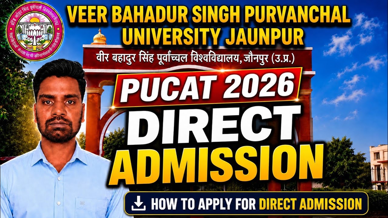 PUCAT 2026 Direct Admission | VBSPU Jaunpur Direct Admission Process, Eligibility, Fees & Documents
