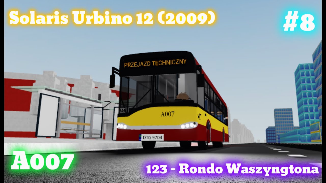 Driver Transport Game 2 - Solaris Urbino 12 (2009) #A007 123 - Rondo Waszyngtona [#8]