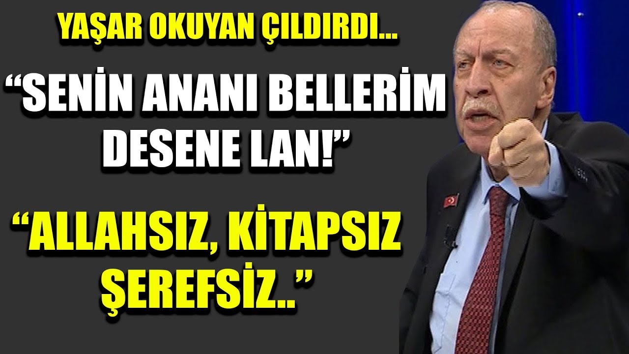 Yaşar Okuyan çıldırdı! 