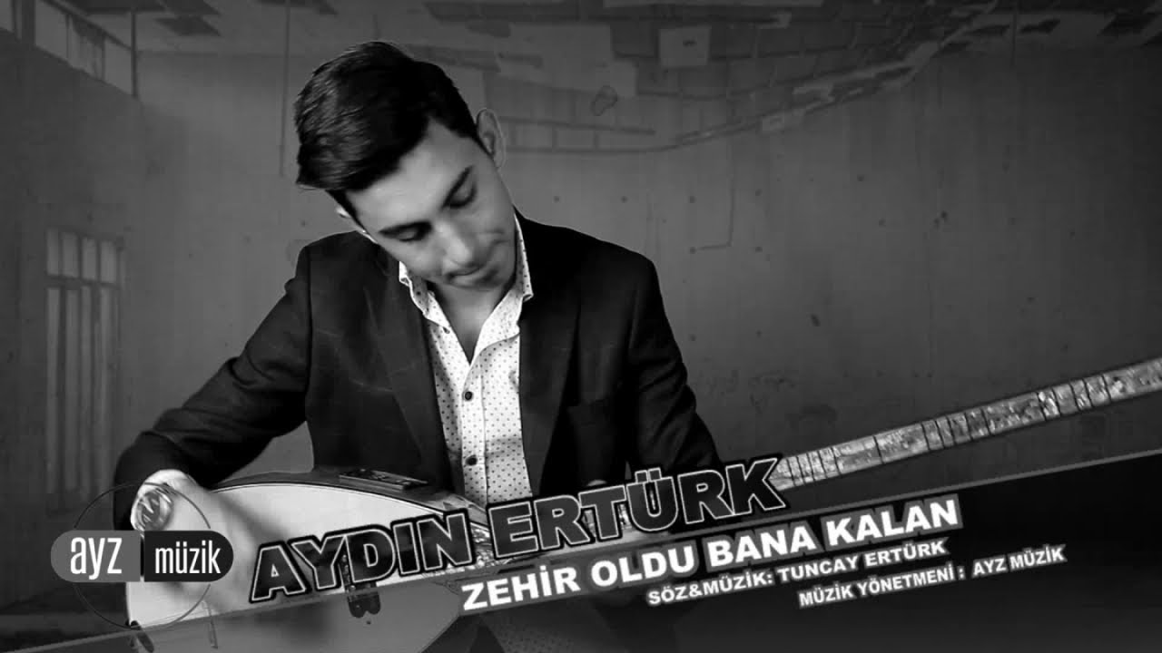 Aydın Ertürk - Zehir Oldu Bana Kalan - (Official Audıo)